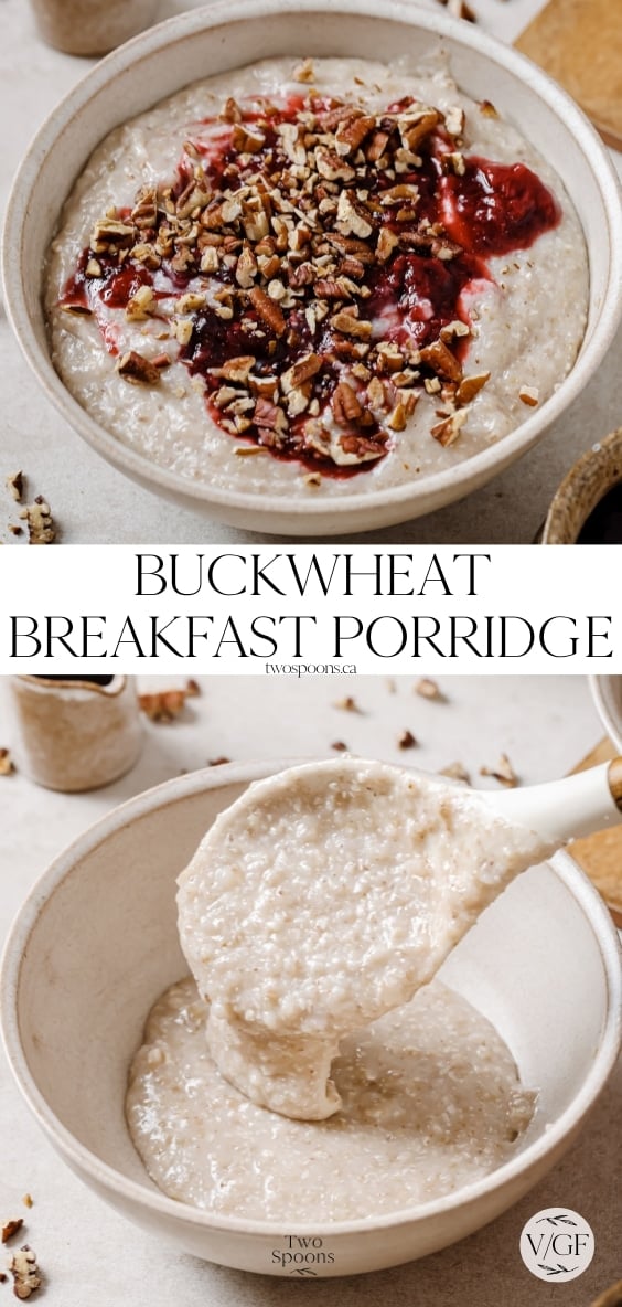 Easy Buckwheat Breakfast Porridge (Vegan) Two Spoons
